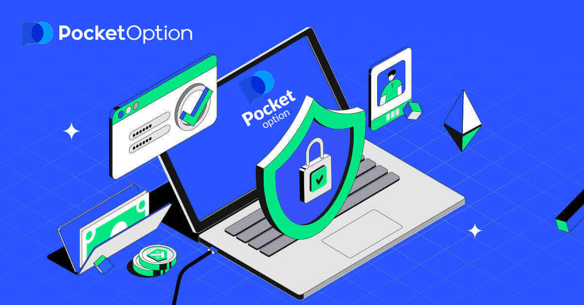 Cách đăng nhập và xác minh tài khoản trên Pocket Option